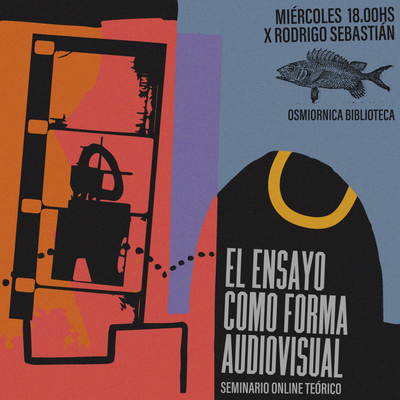 El ensayo como forma audiovisual, seminario